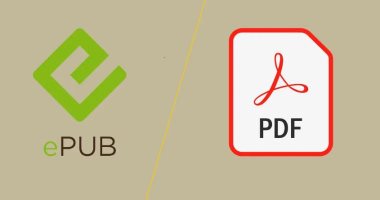 إيه الفرق؟.. أبرز الاختلافات بين صيغتى الكتب الإلكترونية PDF وEPUB